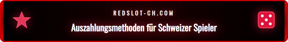 Logos von Schweizer Zahlungsmethoden wie PostFinance, TWINT und UBS, die für eine schnelle Redslot Auszahlung zur Verfügung stehen.