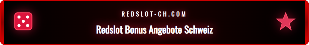 Übersicht über die verschiedenen Redslot Bonusarten, die für Spieler in der Schweiz verfügbar sind.