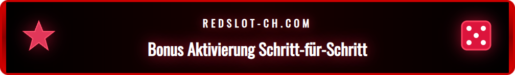 Eine schrittweise Anleitung zur Aktivierung des Redslot Willkommensbonus auf der Webseite.