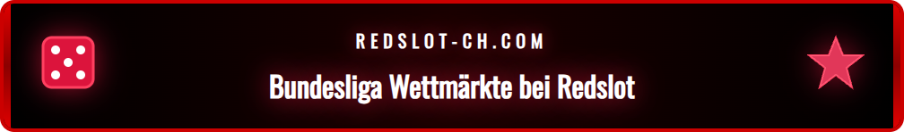 Detailansicht der Redslot-Webseite mit Wettoptionen für ein Bundesliga-Spiel.