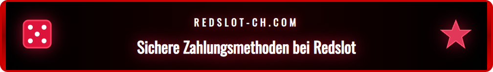 Übersicht der verfügbaren Einzahlungsmethoden bei Redslot für Spieler.