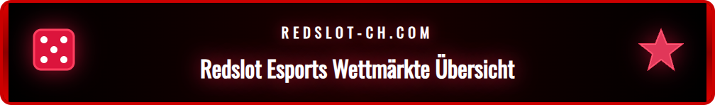 Screenshot der Redslot-Webseite, der die vielfältigen Esports-Wettmärkte zeigt.