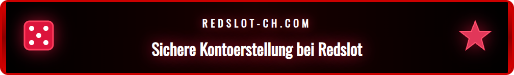 Screenshot des Redslot Registrierungsformulars für neue Schweizer Spieler.