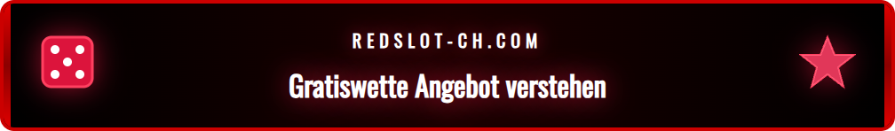 Die Benutzeroberfläche von Redslot zeigt das aktuelle Gratiswetten-Angebot.
