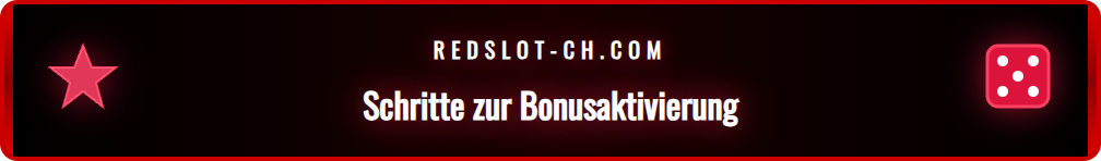 Grafik zur Aktivierung der Redslot Gratiswette auf der Casino-Plattform.