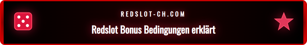 Eine detaillierte Infografik zu den Umsatzbedingungen des Redslot Bonus.