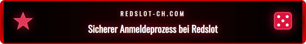 Schritt-für-Schritt-Anleitung zur Kontoerstellung bei Redslot Schweiz.